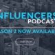 The Influencers Podcast